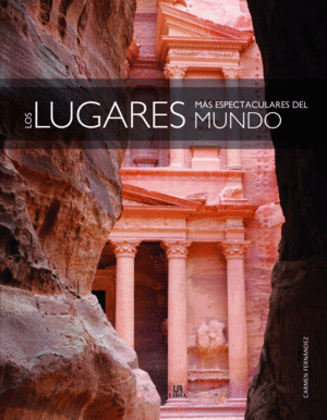 LOS LUGARES M�S ESPECTACULARES DEL MUNDO