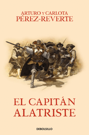 EL CAPITN ALATRISTE (LAS AVENTURAS DEL CAPITN ALATRISTE I)