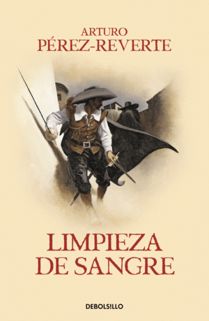 LIMPIEZA DE SANGRE (LAS AVENTURAS DEL CAPITN ALATRISTE 2)