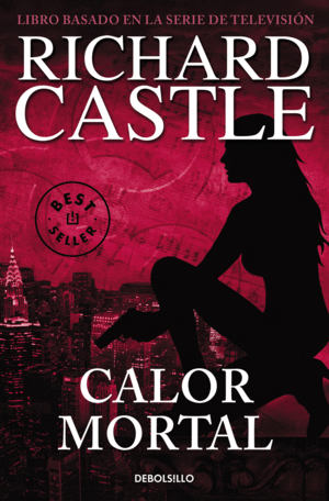 CALOR MORTAL (SERIE CASTLE 5)