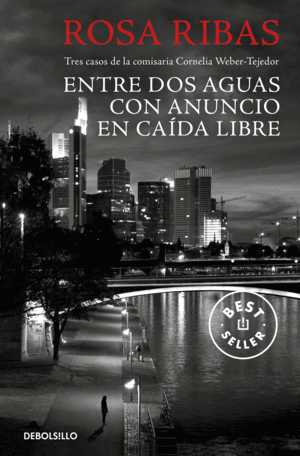 ENTRE AGUAS / CON ANUNCIO / CAÍDA LIBRE (COMISARIA CORNELIA WEBER-TEJEDOR 1, 2 Y