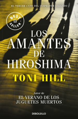 LOS AMANTES DE HIROSHIMA (INSPECTOR SALGADO 3)