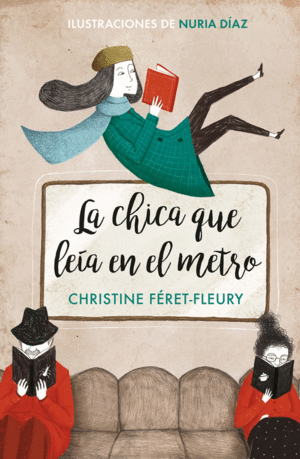 LA CHICA QUE LE�A EN EL METRO (EDICI�N ILUSTRADA)