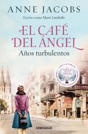 EL CAF� DEL �NGEL. A�OS TURBULENTOS (CAF� DEL �NGEL 2)
