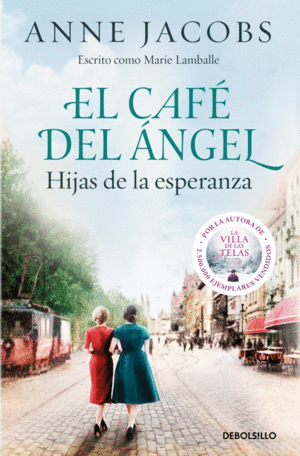 EL CAF� DEL �NGEL. HIJAS DE LA ESPERANZA (CAF� DEL �NGEL 3)