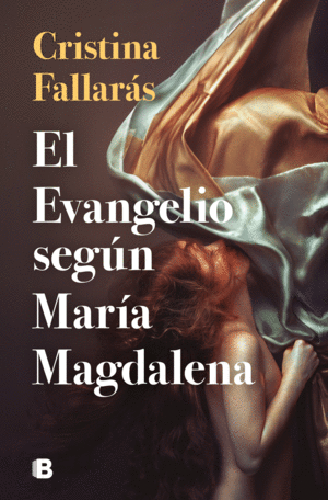EL EVANGELIO SEG�N MAR�A MAGDALENA