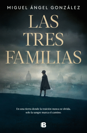 LAS TRES FAMILIAS
