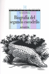 BIOGRAFA DEL SEGUNDO COCODRILO