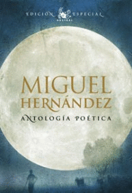 ANTOLOG�A PO�TICA (MIGUEL HERN�NDEZ)