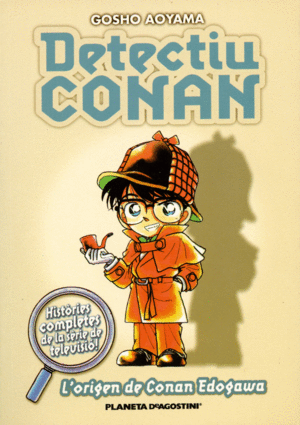 DETECTIU CONAN N� 01 L'ORIGEN DE CONAN EDOGAWA