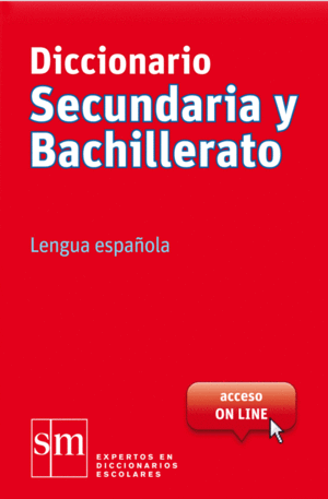 DICCIONARIO SECUNDARIA Y BACHILLERATO. LENGUA ESPA�OLA