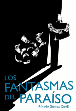 LOS FANTASMAS DEL PARA�SO