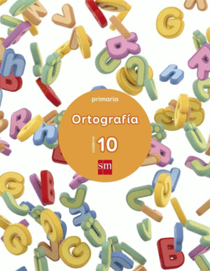 CUAD.ORTOGRAFIA 10. (17). SM.