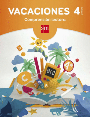 VACACIONES: COMPRENSI�N LECTORA. 4 EDUCACI�N PRIMARIA