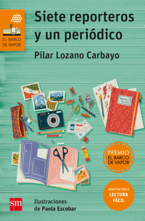 240.NARAN/SIETE REPORTEROS Y UN PERIODICO (LECTURA