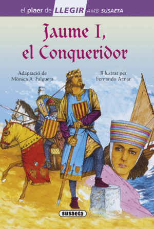 JAUME I, EL CONQUERIDOR