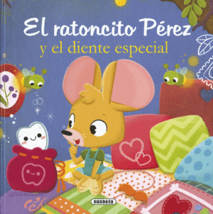 EL RATONCITO P�REZ Y EL DIENTE ESPECIAL