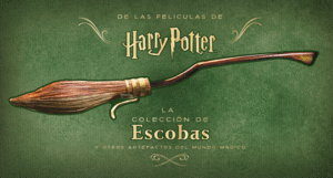 HARRY POTTER: LA COLECCIN DE ESCOBAS Y OTROS ARTEFACTOS DEL MUNDO MGICO