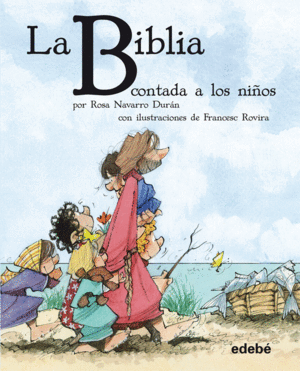 LA BIBLIA CONTADA A LOS NIOS (CARTONE)