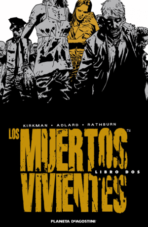 LOS MUERTOS VIVIENTES (EDICIN INTEGRAL) N 02