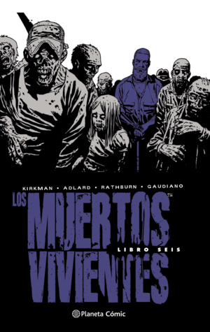 LOS MUERTOS VIVIENTES N 06