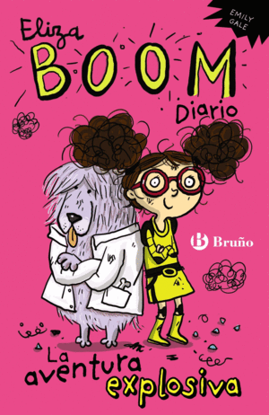 ELIZA BOOM. DIARIO: LA AVENTURA EXPLOSIVA