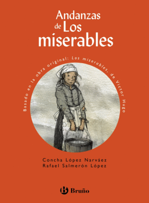 ANDANZAS DE LOS MISERABLES