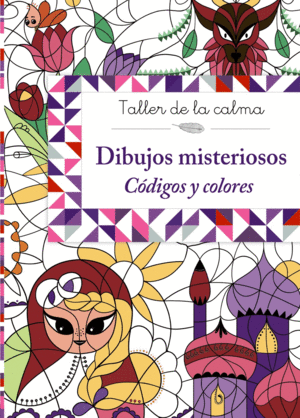 TALLER DE LA CALMA. DIBUJOS MISTERIOSOS. CDIGOS Y COLORES