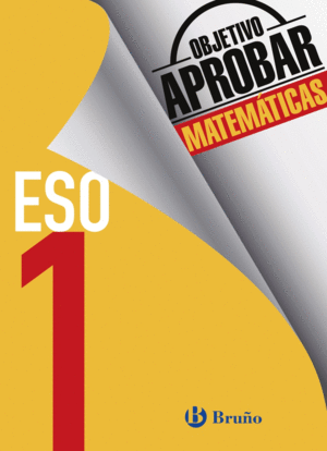 OBJETIVO APROBAR MATEM�TICAS 1 ESO