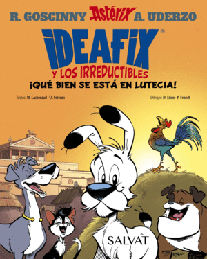 IDEAFIX Y LOS IRREDUCTIBLES, 3. �QU� BIEN SE EST� EN LUTECIA!