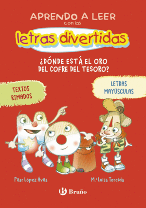 APRENDO A LEER CON LAS LETRAS DIVERTIDAS, 1. �D�NDE EST� EL ORO DEL COFRE DEL TE