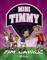 MINI TIMMY - EL SIGUIENTE NIVEL