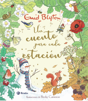ENID BLYTON. UN CUENTO PARA CADA ESTACI�N