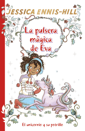 LA PULSERA MGICA DE EVA, 4. EL UNICORNIO Y SU POTRILLO