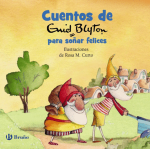 CUENTOS DE ENID BLYTON PARA SO�AR FELICES