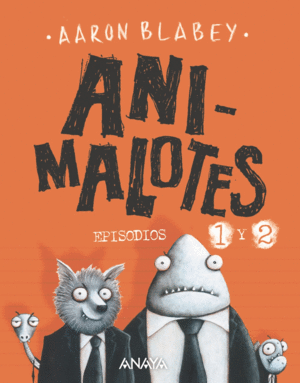 ANIMALOTES 1 Y 2: EL COMIENZO / MISI�N IMPLUMABLE