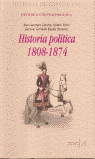 HISTORIA POLTICA, 1808-1874