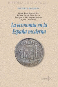 LA ECONOM?A EN LA ESPA?A MODERNA