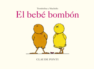 TROMBOLINA Y MUCHOLO: EL BEB BOMBN