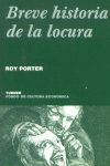 BREVE HISTORIA DE LA LOCURA