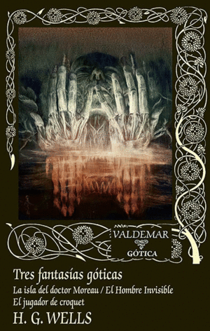 TRES FANTAS�AS G�TICAS