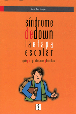 SNDROME DE DOWN. LA ETAPA ESCOLAR