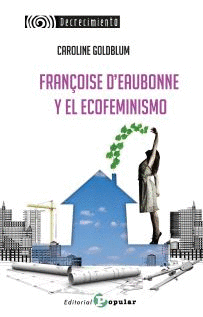 FRANOISE D'EAUBONNE  Y EL ECOFEMINISMO