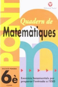 PONT, MATEM�TIQUES, 6 EDUCACI� PRIMARIA, 3 CICLE. QUADERN