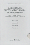 EL LOGOS OSCURO: TRAGEDIA, MSTICA Y FILOSOFA EN MARA ZAMBRANO. OBRA COMPLETA