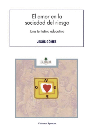 EL AMOR EN LA SOCIEDAD DEL RIESGO