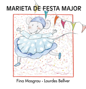MARIETA DE FESTA MAJOR