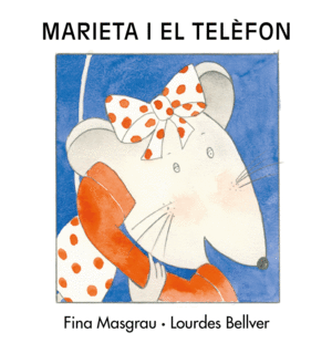 MARIETA I EL TELFON