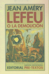 �LEFEU O LA DEMOLICI�N