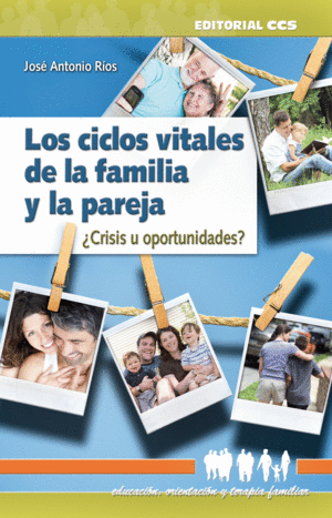 LOS CICLOS VITALES DE LA FAMILIA Y LA PAREJA